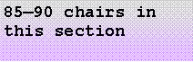 Text Box: 8590 chairs in this section